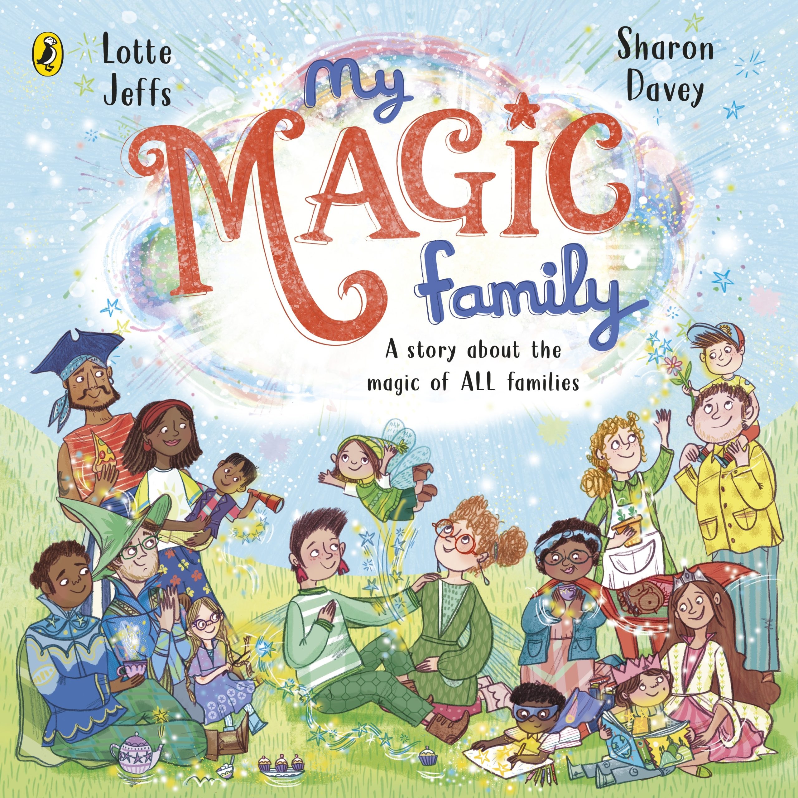 My Magic Family, Author Lotte Jeffs, Illustrator Sharon Davey